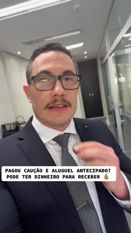 Se te cobraram caução e aluguel antecipado, você pode ter dinheiro para receber! #advogadoimobiliario #advocaciaimobiliaria #direitodoinquilino #direitodoinquilinato #fyp 