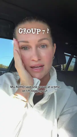 I can only focus on one group at a time. #group7 #adhd #fy #viraltiktok 