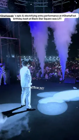 @Shatta wale 's epic & electrifying entry performance at #ShattaFest birthday bash at Black Star Square was LIT! #moremoneystudios #foryou #fyp #ghanatiktok🇬🇭 