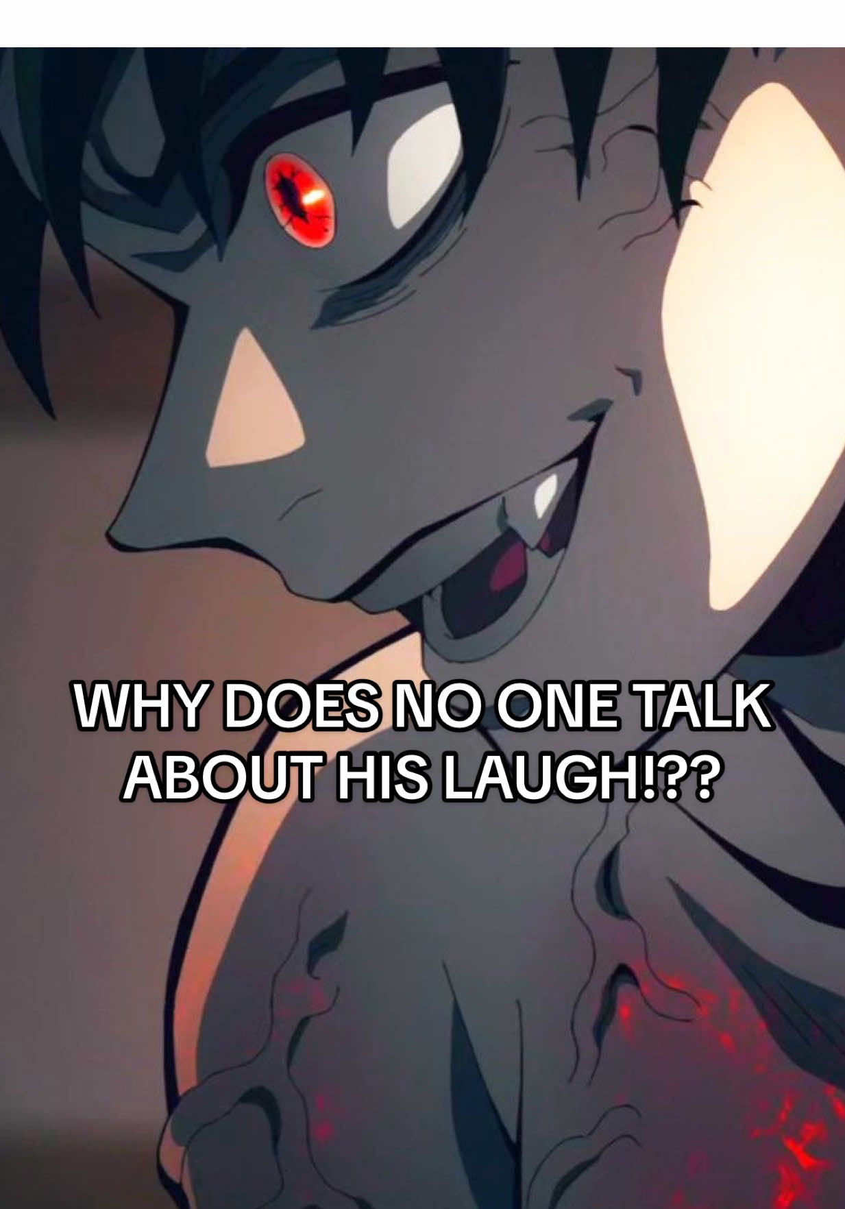 THIS ISNT TALKED ABOUT ENOUGH 😩 I love his laugh, it’s so contagious. #foryou #muzan #demonslayer #laugh #villain 