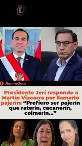presidente Jeri responde a Vizcarra por llamarlo paj_erin #mipresi #josejeri #vizcarra #humortiktok #izquierdanuncamas 