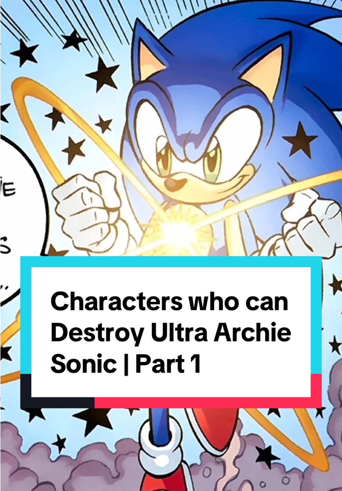Characters who can destroy Ultra & Super Archie Sonic - Part 1 #archiesonic #sonic #sonicthehedgehog #comics #recommendations 