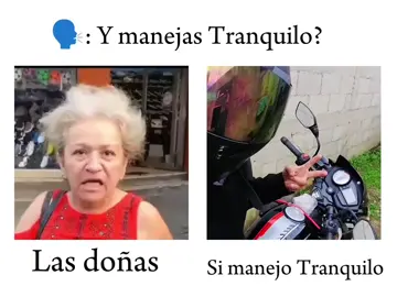 Y manejas Tranquilo?  Las doñas🙄🙄 #viral #humor #copy #risa #bike 