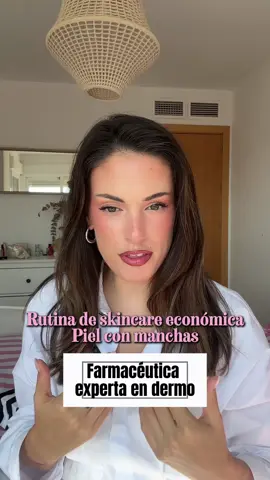Rutina de skincare económica para pieles con manchas. Todos los productos son low cost, no superan los 10€. Los mejores? No. Pero enfocados al objetivo si ✅ #skincare #manchasenlapiel #melasma #rutinadeskincare #farmaceutica 