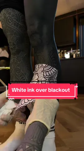 White ink over black out legs! Started the second leg to get them matching up! More soon 😎 #tattooartist #tattoo #dayinmylife #camberley #fyp 