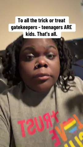 Teenagers are still kids! #realronsina #sahm #halloween #trickortreat #teenager 