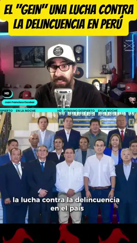 EL GEIN UNA LUCHA CONTRA LA DELINCUENCIA #delincuencial#viral  #juanfrancisco #gein #josejeri #montesinos #periodismo #viral #libertandoperu