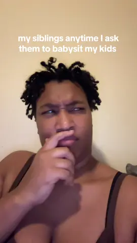 it’s okay tho 😭 I respect it 🤷🏽‍♀️ I had these kids not them…but when my kids grown and they got infants 😅 