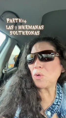 Parte14 las 3 hermanas solteronas #monologonovelas #usa#utah#mexico#guatemala
