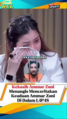 Camelia Tak Bisa Menahan Tangis Saat Menceritakan Keadaan Kekasihnya Ammar Zoni Didalam Lapas,Sering Mendapatkan Tekanan Secara Ps1kologis dan int1midas1,Membuat Ammar Zoni Putus Asa,dan ingin M3ng4kh1ri Hidvpnya #ammarzoni  #lapas  #nusakambangan  #tahanan  #viraltiktok 