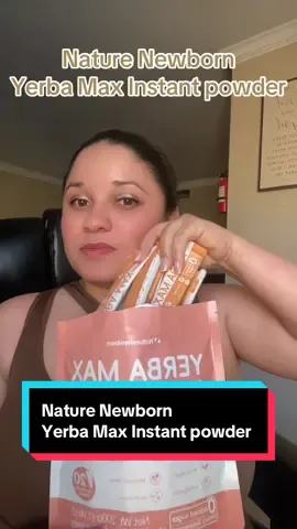 Nature Newborn Yerba Max instant powder.   #naturenewborn #yerbamate #energianatural #multivitaminico #ashwagandha @CUBANOS POR TODO  EL MUNDO @TikTok Shop Creator @Naturenewborn 