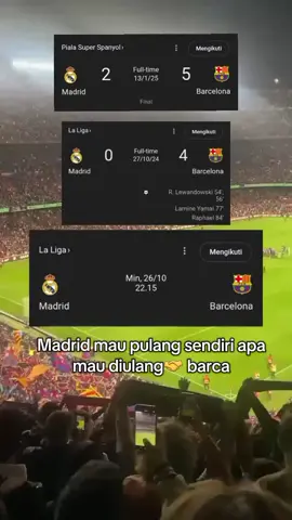 mau pulang sendiri apa di ulang😁#fcbarcelona #realmadid #ElClasico #barca