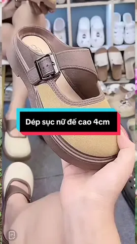 dép sục nữ đế cao 4cm mềm êm dễ đi#dep #depsuc #giaydep #fashion #xuhuong 