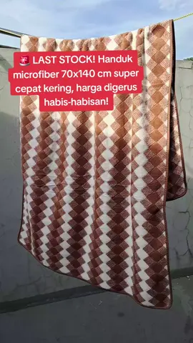 🚨 LAST STOCK! Handuk microfiber 70x140 cm super cepat kering, harga digerus habis-habisan! #CuciGudang #PromoSpesial 