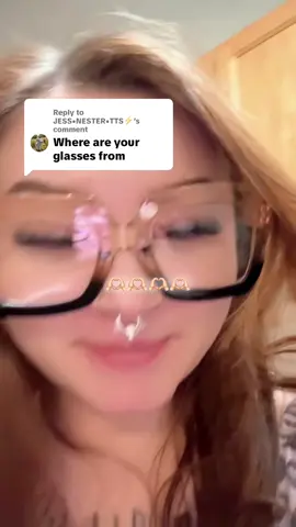 Replying to @JESS•NESTER•TTS⚡️ love you🫶🏻 #glasses 
