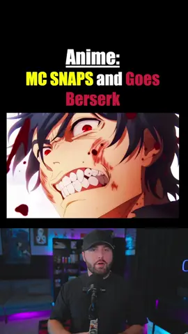 Anime: MC SNAPS and Goes Berserk ……………………………………………………………………                    …………………………………………………………………… #anime #animerecommendations #animeforyou #boxunboxinganime #animetowatch 