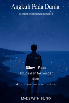 Angkuh Pada Dunia adalah lagu lanjutan dari  Nestapa Dunia Angkuh Pada Dunia” bercerita tentang manusia yang pernah terlena oleh kesombongan — merasa hebat, lupa asal, dan menjauh dari Tuhan. Lagu ini mengingatkan kita bahwa segala yang dimiliki hanyalah sementara, dan rendah hati adalah bekal sejati untuk jiwa yang ingin kembali pada Sang Pencipta. Melalui syair dan pantun Melayu, lagu ini mengajak pendengar merenung, sadar diri, dan menundukkan hati dari keangkuhan dunia. Judul • Angkuh Pada Dunia Lirik Oleh • Bang Yan Vocal & Melody • Suno Ai #BangYan #slowrapmelayu  #RapReligi #SyairMelayu #Laguketuhanan