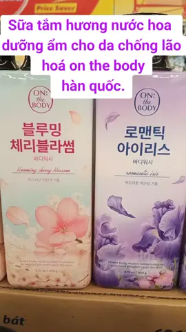 Sữa tắm hương nước hoa on the body hàn quốc. #suatamnuochoa#onthebody#suatamhanquoc#xuhuong #shoplinhdon 