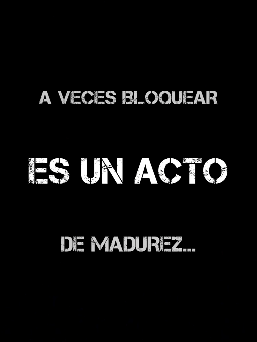 A veces bloquear es un acto de madurez 🗣🔥 #saludmental #reflexion #consejo #superacion #amorpropio 