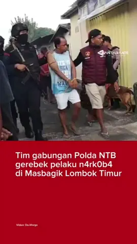 Tim gabungan Kepolisian Daerah Nusa Tenggara Barat (Polda NTB) dan Polres Lombok Timur melakukan penggerebekan dan penangkapan terhadap sejumlah pelaku penyalahgunaan n4rk0b4 di wilayah Kecamatan Masbagik, Rabu. Kapolres Lombok Timur AKBP Hery Indra Cahyono melalui Kasi Humas AKP Nicolas Oesman membenarkan adanya operasi gabungan tersebut. “Para pelaku yang ditangkap saat ini sudah diamankan di Polres Lombok Timur untuk proses hukum dan penyelidikan lebih lanjut,” kata Nicolas menegaskan. #antaranewsntb #lomboktiktok #lombokvirall🌴🌴 #lombokvirall 