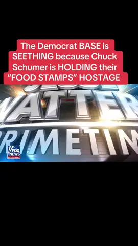 The Democrat BASE is SEETHING because Chuck Schumer is HOLDING their “FOOD STAMPS” HOSTAGE 