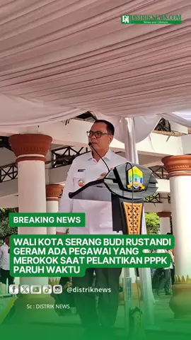 wali Kota Serang Budi Rustandi Geram ada pegawai yang merokok saat pelantikan PPPK Paruh Waktu di Lingkungan Pemkot Serang  #KotaSerang #Banten #pppkparuhwaktu 