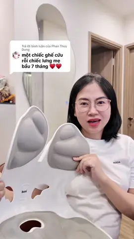 Trả lời @Phan Thuy Dung một chiếc ghế công thái học chân ái cho mẹ bầu 7 tháng trở lên nha #dungphan #ghecongthaihoc #mangthailanhai #bautap2 