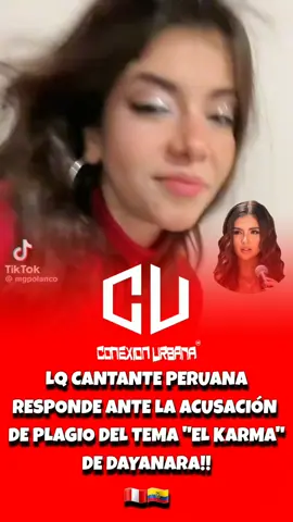 La cantante peruana #Mariagrazia se pronuncia ante supuesto plagio del tema #ElKarna de #dayanara #ecuador🇪🇨 #peru  . . . by @Don Sony El De La Pauta 