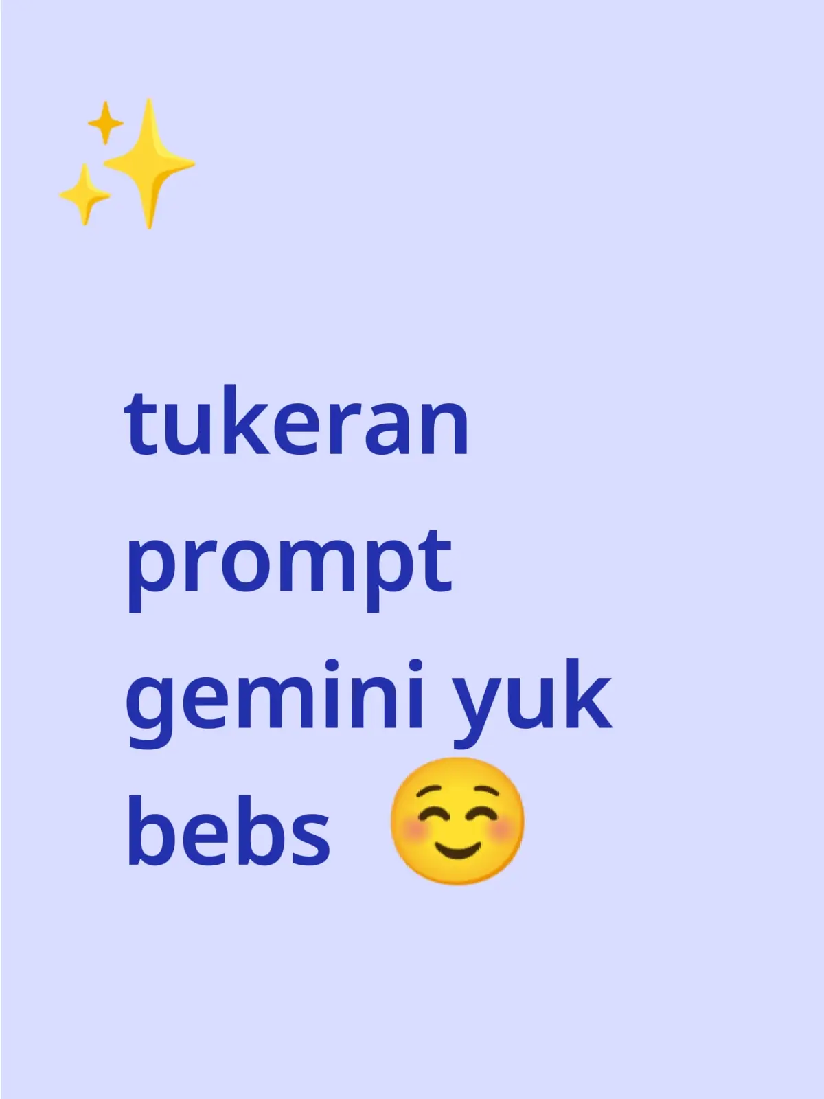 Tukeran prompt gemini yuk bebs ☺️ #fyp  #sorotanpublik  #geminiai 