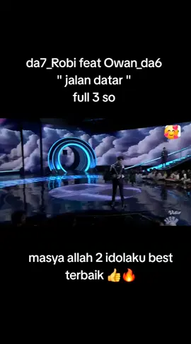allhamdulilllah, masya allah tabarakallah bangga sekali @da7_robi feat @owantuna_da6 ini best kalian berdua idola dan jagoan ku sukses nyanyi duet nya bikin merinding dengan suara kalian semangat terus tampilkan yg terbaik ketua.. #fypシ゚ #fyppppppppppppppppppppppp #da7robi  #semuaorang #