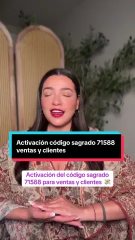Activación código sagrado 71588 ventas y clientes 💸 #códigossagrados #manifestarventas #leydeatraccion #codigossagrados 