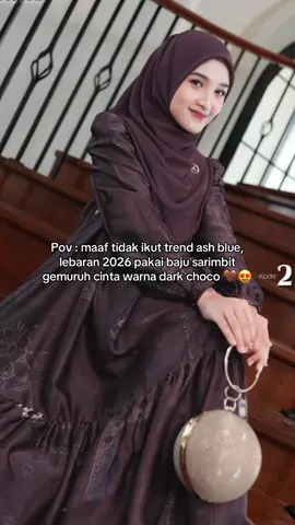 Lebaran 2026 pakai warna Dark Choco 😍 #sarimbit2026 #idulfitri #bajusarimbit #sarimbitlebaran #outfitcouple 