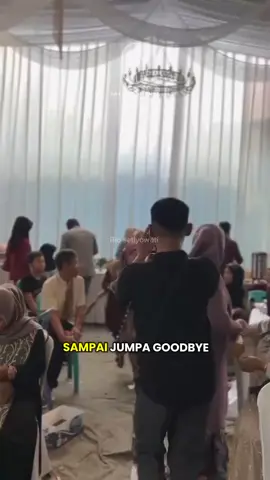 goodbye sayang  #fyp 
