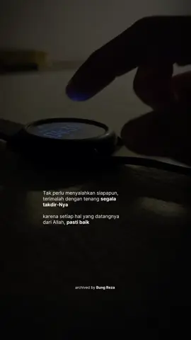 Ada hal-hal yang memang tidak bisa kita ubah, bukan karena kita lemah, tapi karena Allah sedang mengajari cara menerima. Bukan semua yang pahit itu buruk, kadang, justru lewat pahit itu Allah sedang menguatkan imanmu. Belajarlah tenang di tengah badai, karena ketenangan sejati bukan saat tak ada ujian, melainkan saat hatimu tetap yakin, bahwa apa pun yang terjadi, semuanya datang dari Allah dan pasti untuk kebaikanmu. Follow @bungrezaa untuk dapetin konten self-growth lainnya