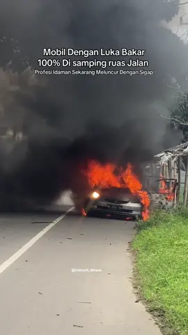 Mobil Luka Bakar 100 % #fyp #kebakaran #damkar 