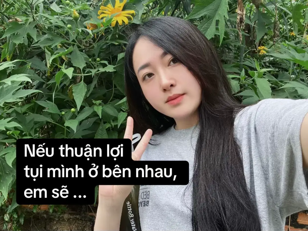 Nếu thuận lợi, thì mình ở bên nhau. Không thuận lợi thì cũng làm nó thuận lợi nhé 🍀#fyp #viral 