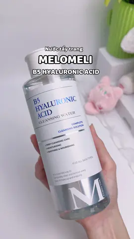 Nước tẩy trang Melomeli B5 Hyaluronic Acid #melomeli #taytrang #skincare #nuoctaytrang #goclamdep 