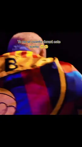 Yo no sé cuánto durará este sueño🥺🥺 :#viscabarca🔴🔵 #viscacatalunya #barcelona #viscabarca 