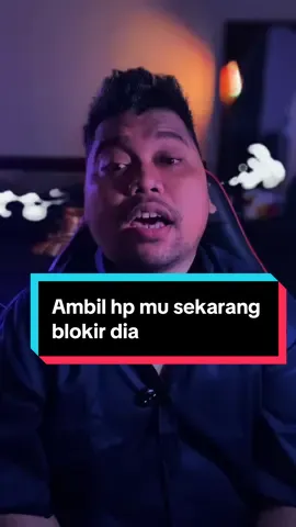 Ambil hape mu sekarang blokir dia. #galau #galaubrutal #moveon 