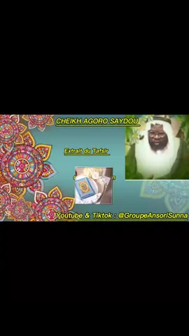 CHEIKH AGORO SAYDOU رحمه الله  #partie2 
