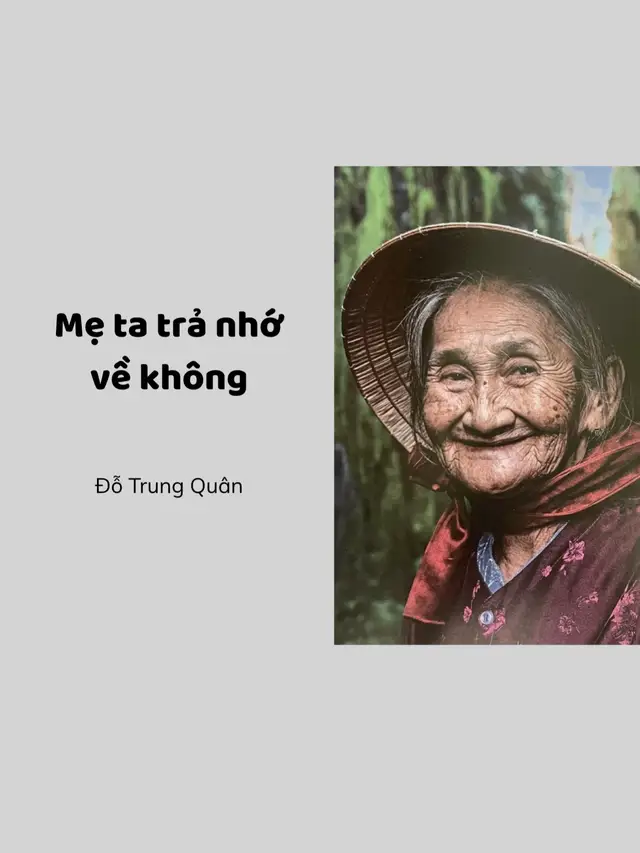 Mẹ ta trả nhớ về không - Đỗ Trung Quân #chanque #luyengiongnoihay #hoainiem 