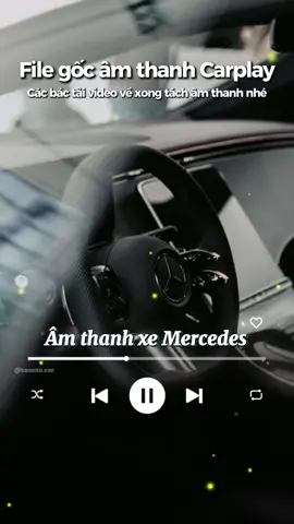 Trả lời @Trường Lucas 🎖️ File âm thanh chào mừng xe Mercedes song ngữ #carplay #amthanhkhoidongxe #carplaystartsound #mercedes #viral 