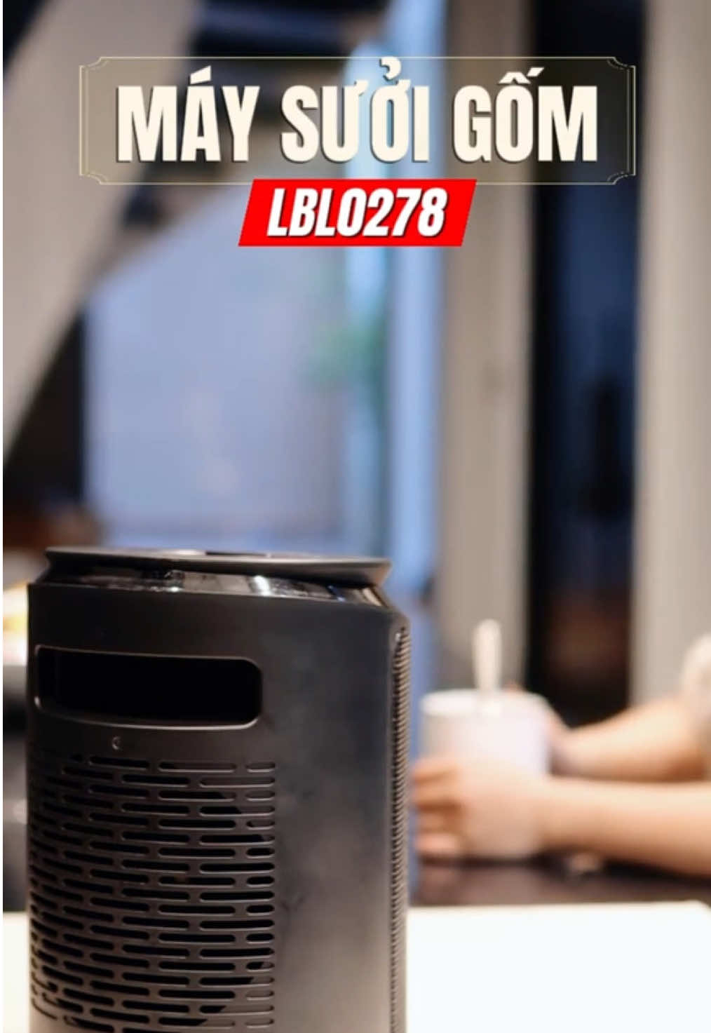 #lebenlang #sưởi #maysuoimini #maysuoideban #maysuoigom 