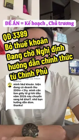 Trả lời @THÍCH BONSAI QĐ 3389 Bỏ thuế khoán. Tuy nhiên vẫn phải chờ Nghị định hướng dẫn chính thức  từ Chính Phủ. Tuy nhiên vẫn có việc cần làm #bothuekhoan #thue2026 #thue2025 #qđ3389 #bothuekhoanhokinhdoanh 