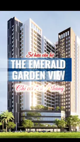 💰 GIÁ CHỈ TỪ 1,4 TỶ/CĂN – GIÁ FULL 🔹 Thanh toán ban đầu: chỉ 140 TRIỆU 🔹 Góp mỗi tháng: chỉ 7 TRIỆU 🔹 Ân hạn gốc & lãi: lên đến 36 THÁNG 💎 THE EMERALD GARDEN VIEW – Biểu tượng sống xanh giữa lòng thành phố! 🌳 Tận hưởng cuộc sống chuẩn nghỉ dưỡng giữa trung tâm – nơi thiên nhiên và hiện đại hòa quyện. 🏡 Thiết kế sang trọng – tiện ích cao cấp: hồ bơi tràn, gym, spa, khu BBQ, sky garden, khu vui chơi trẻ em… 🚗 Kết nối dễ dàng đến trung tâm thành phố, khu hành chính và các tuyến đường huyết mạch. 💰 Cơ hội vàng để an cư – đầu tư sinh lời bền vững! #TheEmeraldGardenView #CanHoCaoCap #CanHoDep #CanHoGiaTot #BatDongSan2025   