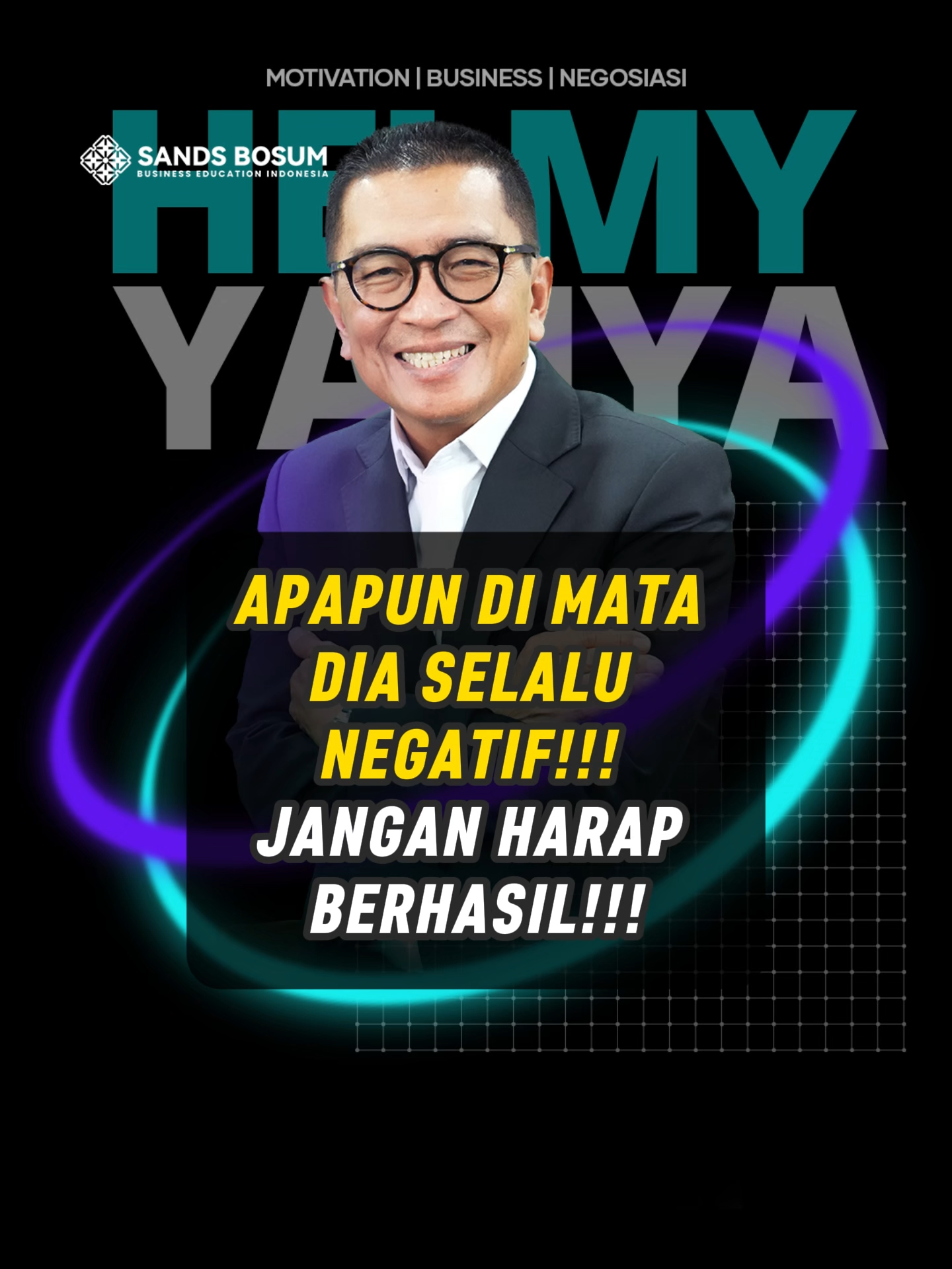 Apapun di mata dia selalu negatif!!! Jangan harap berhasil!!! #motivasihidup #inspirational #inspirasisukses #kerjakeras #edukasi #helmyyahya #negative #thinking