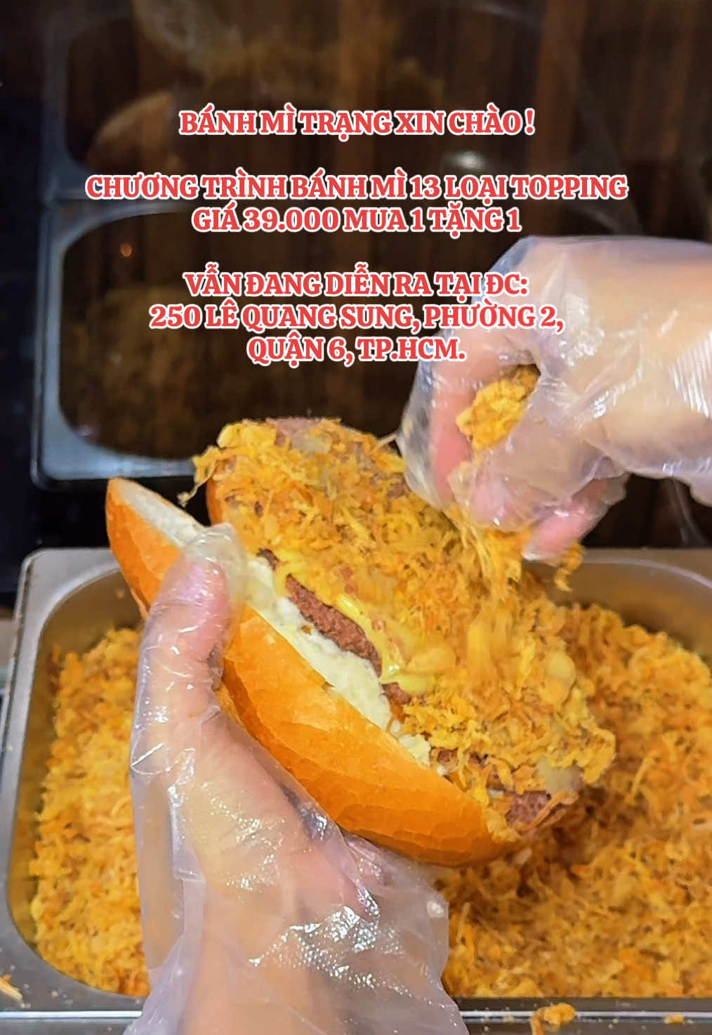 Trả lời @Thanh Nguyễn CHƯƠNG TRÌNH BÁNH MÌ 13 LOẠI TOPPING, GIÁ 39.000 MUA 1 TẶNG 1 VẪN ĐANG DIỄN RA TẠI ĐC: 250 LÊ QUANG SUNG, PHƯỜNG 2, QUẬN 6, TP.HCM.