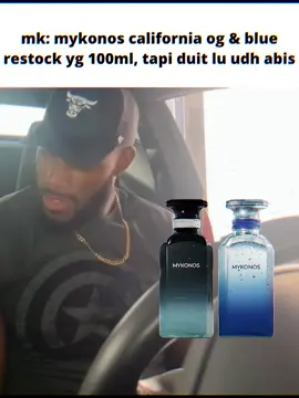 ada aja gebrakan nya mykonos wkkw @Mykonos 😭😭😭, btw botol calif og & blue yg 100ml mirip ama salah satu botol ahmed al maghribi#parfum #mykonos #parfumviral #meme #fyp 