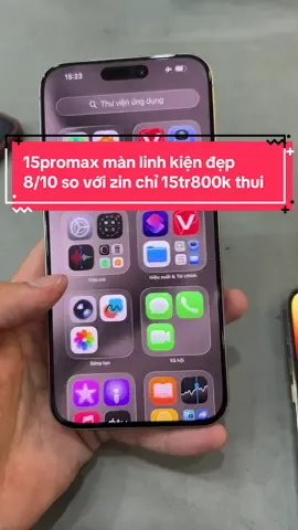 Gặp quả màn lô 15promax đẹp thợ ko cứng là dính quả này lỗ vài triệu luôn ae ạ. Tiện đây em thanh lý con 15promac đẹp như ảnh thay màn không báo 15tr800k thui ạ #congdongiphonevietnam #shipcodtoanquoc #15promax 