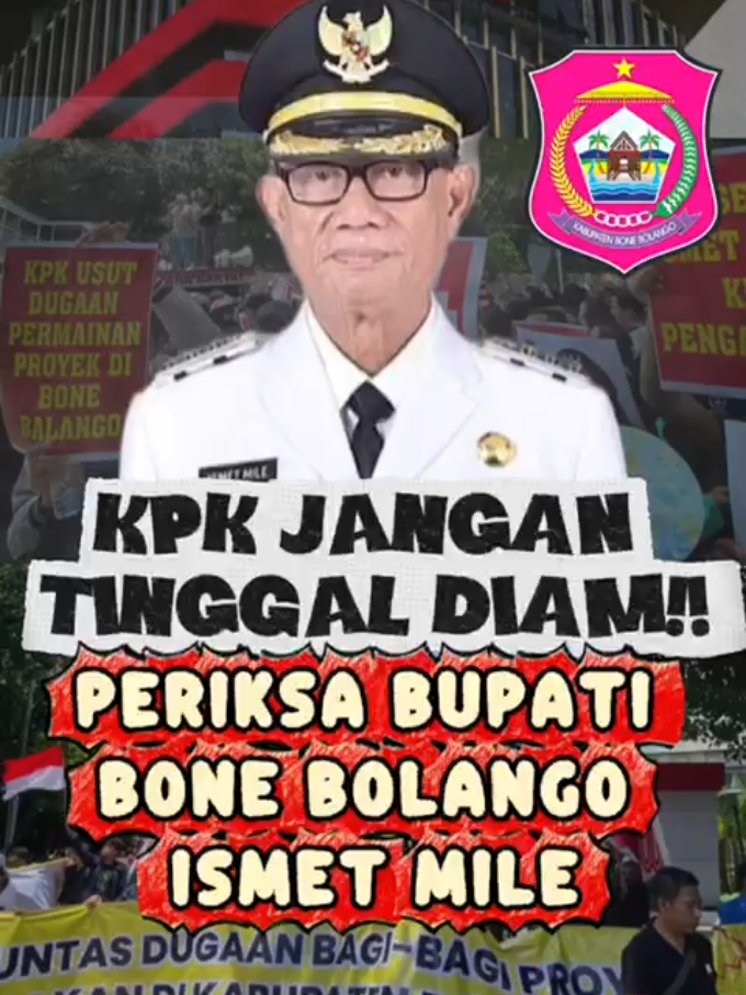 Kpk Jangan Tinggal Diam Periksa Bupati Bone Balango Ismet Mile